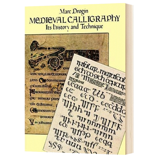 中世纪书法 它的历史和技术 Drogin Medieval Calligraphy Its History 英文原版艺术读物 进口英语书籍