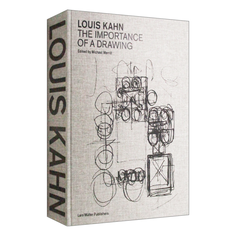 Louis Kahn: The Importance of a Drawing 路易·卡恩：绘画的重要性 精装 书籍/杂志/报纸 艺术类原版书 原图主图