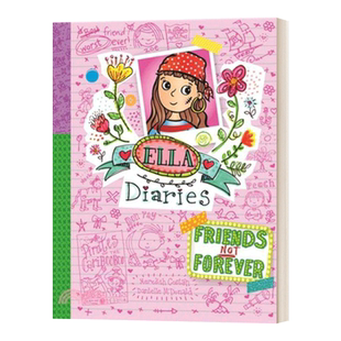 艾拉日记1 朋友不是永恒的 Ella Diaries Friends Not Forever 英文原版儿童趣味性桥梁章节漫画书 进口英语书籍