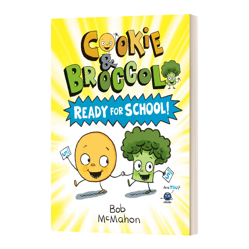 饼干和花椰菜 准备上学了 Cookie & Broccoli Ready for School 英文原版儿童校园友谊故事书 培养孩子社交能力 进口英语书籍