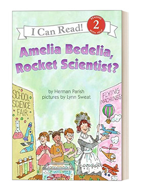 英文原版 Amelia Bedelia  Rocket Scientist 阿米莉亚是火箭科学家 糊涂女佣分级阅读 I Can Read Level 2 英文版 进口英语原版书