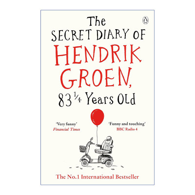 英文原版 The Secret Diary of Hendrik Groen  83? Years Old 老伙计们出发啦 亨德里克·格伦 一个83?岁荷兰老头的养老院日记