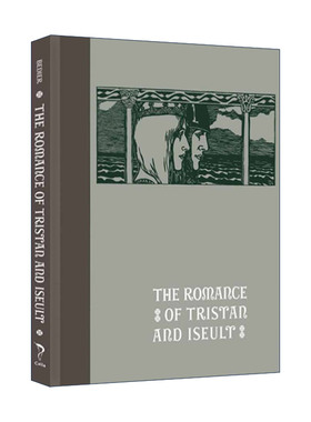 英文原版 The Romance of Tristan and Iseult 特里斯丹和伊瑟的罗曼史 贝鲁尔 精装插图版 Calla Editions 进口英语原版书籍
