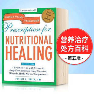 营养治疗处方百科 Nutritional for Prescription 进口原版 英文原版 养生科普 Healing 英文版 第五版 英语书籍