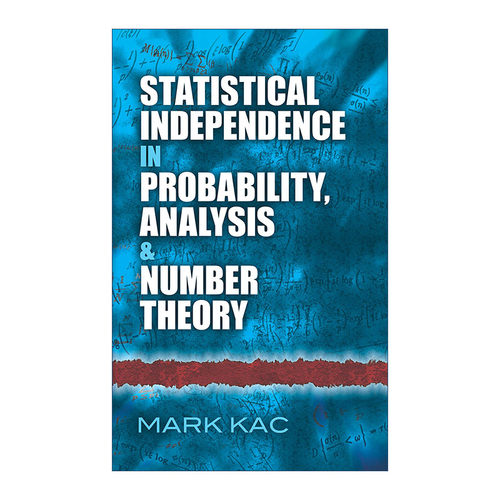 英文原版 Statistical Independence in Probability Analysis and Number Theory 概率 分析与数论中的统计独立性 数学与逻辑作者