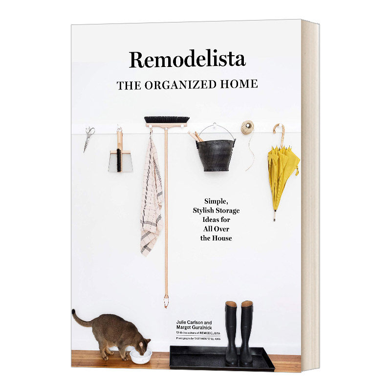 Remodelista the Organized Home 打造井然有序的家居环境 精装 美国著名家居网站Remodelista 英文原版家具设计读物 进口书籍