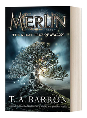 梅林传奇系列9 The Great Tree of Avalon Book 9 Merlin Saga 英文原版儿童幻想侦探冒险小说 T. A. Barron 进口英语书籍