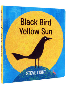 Black Bird Yellow Sun 黑鸟黄太阳 0-3岁幼儿儿童色彩启蒙认知绘本 Steve Light 纸板书