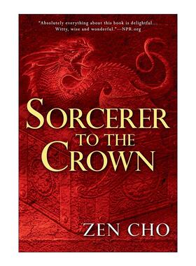 英文原版 Sorcerer to the Crown 魔法师的皇冠 奇幻小说 轨迹奖入围 Zen Cho曹维倩 英文版 进口英语原版书籍