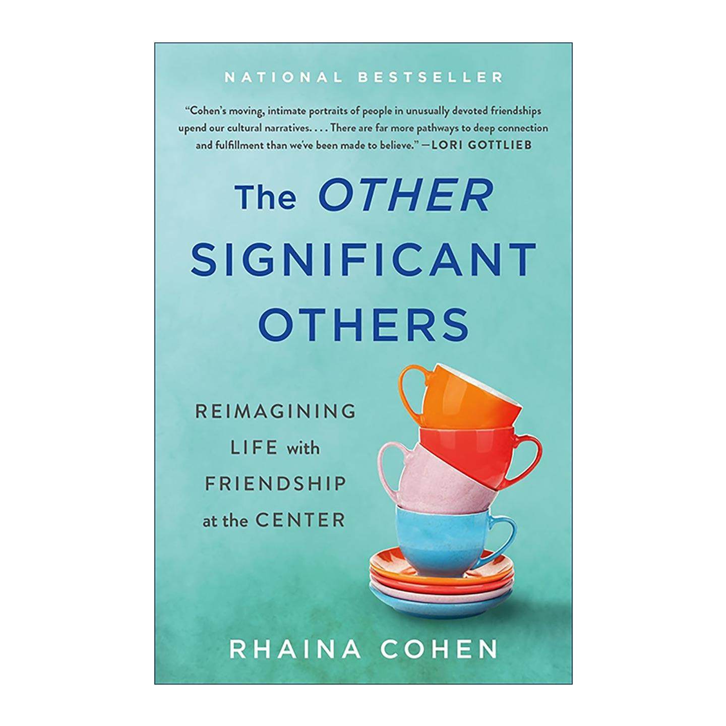 英文原版 The Other Significant Others 另一个重要的人 以友谊为中心重塑人生 英文版 进口英语原版书籍