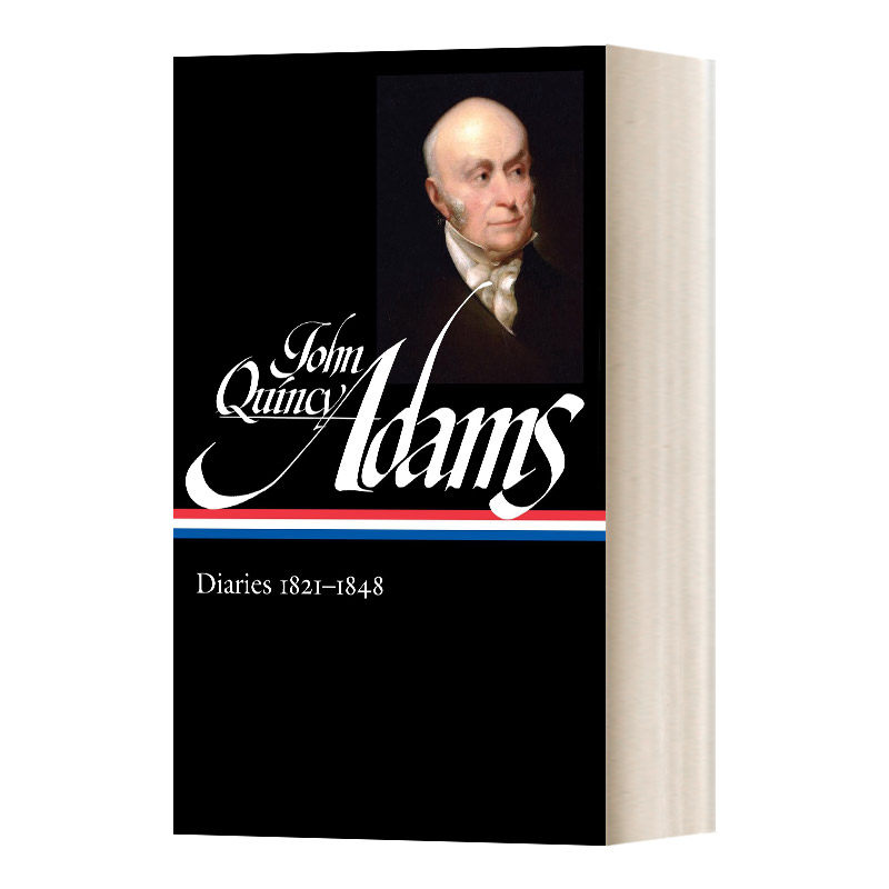 约翰·昆西·亚当斯 日记第二卷1821-1848 精装 john quincy adams