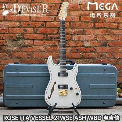 Deviser ROSETTA VESSEL 21WSE ASH WBD 电吉他
