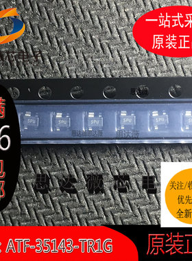 ATF-35143-TR1G全新原装SOT343 丝印：5PU射频结栅场效应晶体管