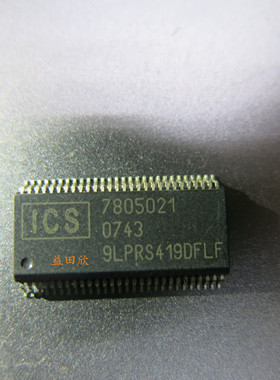 正品 9LPRS419DFLF  ICS9LPRS419DFLF SSOP封装 现货直拍