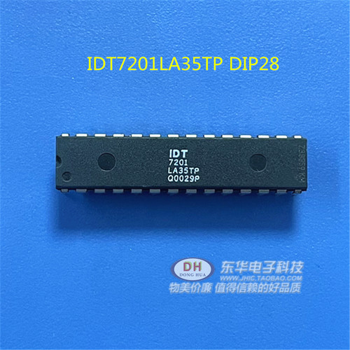 IC芯片IDT7201LA35TP  DIP28全新现货X9异步FIFO芯片IC配单配套