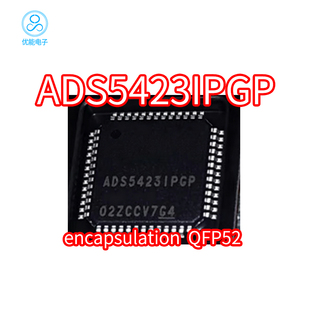 ADS5423IPGPR ADS5423IPGP ADS5423I 封装LQFP52模数转换器芯片