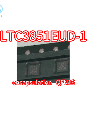 进口 现货LTC3851EUD-1 LTC3851EUD LTC3851丝印LDNT QFN16 芯片