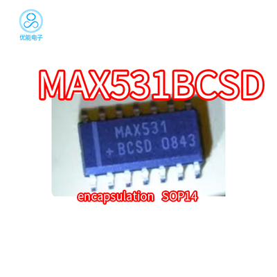 正品芯片MAX531BCSD封装SOP14