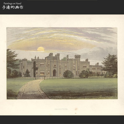 英国1882年原版彩色石印版画高品质老物件/城堡建筑/加恩斯通庄园