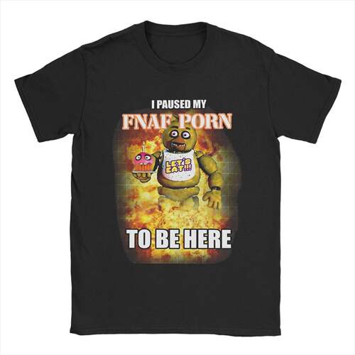 I paused my fnaf porn to be here T-Shirt 欧美创意短袖T恤男