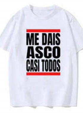 Me Dais Asco Gasi Todos欧美时尚趣味字母简约百搭时尚圆领T恤男