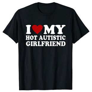 I Love My  Girlfriend T-Shirt我爱我的女朋友潮流圆领短袖T恤男