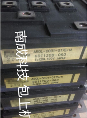 6DI120D-060 6DI120C-060 6DI120A-060 A50L-0001-0175 现货询价