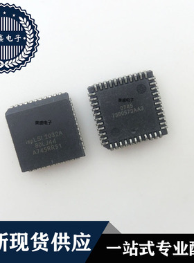 IC 芯片 ISPLSI2032A80LJ44I PLCC44 集成电路 现货供应