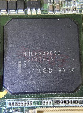 IC 芯片 NHE6300ESB SL7XJ BGA689 集成电路 现货供应