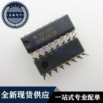 IC 芯片 SN74LS670N DIP16 集成电路 现货供应