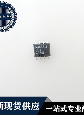 IC 芯片 MAX8211CSA SOP8 集成电路 现货供应