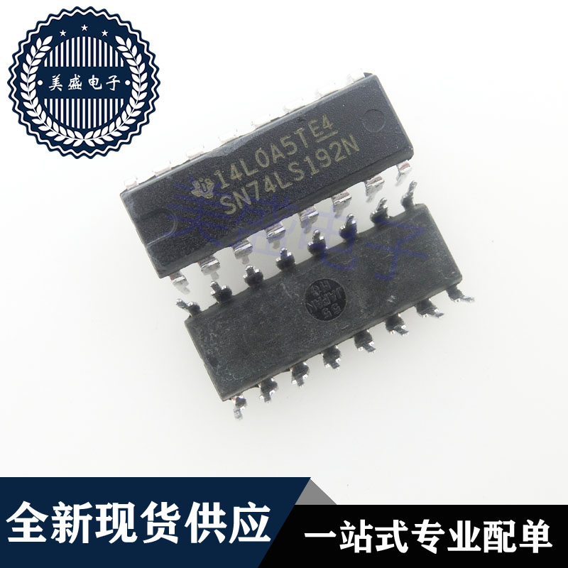 IC 芯片 SN74LS192N DIP16 集成电路 现货供应
