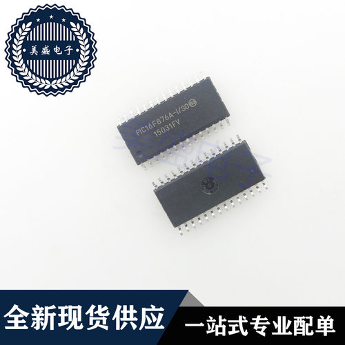 IC 芯片 PIC16F876A-I/SO SOP28 集成电路 现货供应