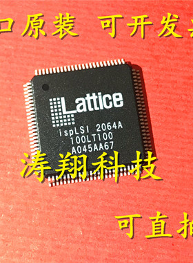 进口原装 ISPLSI2064A-100LT100 ISPLSI2064A-80LT100 QFP 可直拍