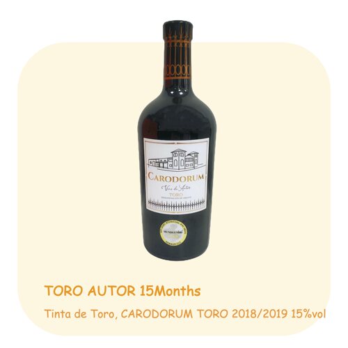 CARODORUM AUTOR TORO 百年老藤 15Months 15%vol 750ml/btl