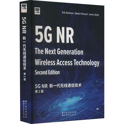 正版5G NR:the next generation wireless access technology书店工业技术世界图书出版有限公司北京分公司书籍 读乐尔畅销书