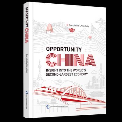 Opportunity China:insight into the world's second-largest economy  经济书籍正版五洲传播出版社