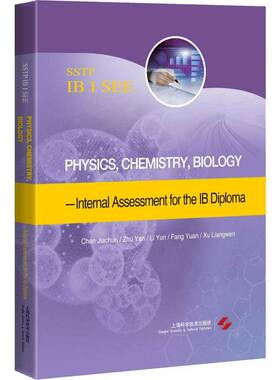 Physics，Chemistry，Biology-Internal Assessment for the IB Diplo中学物理课高中参考资料英文中学书籍正版上海科学技术出版社