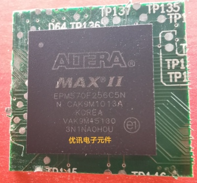 EPM570F256C5N 封装BGA256 拆机原装剪板现货