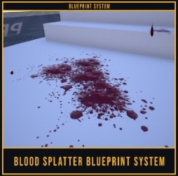 虚幻UE5 Blood Splatter Blueprint System 动态血液泼贱特效蓝图