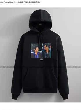 Kith for Goodfellas Funny How Hoodie 电影联名印花卫衣Hoddie