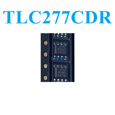 TLC277 TLC277CDR 丝印277C SOP8脚 精密运放IC-线性比较器芯片