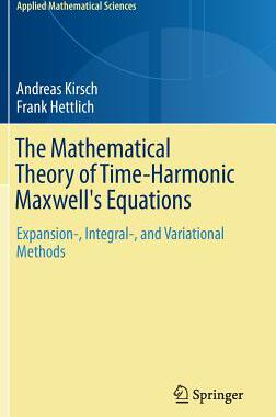 预订 The Mathematical Theory of Time-Harmonic Maxwell’s Equations