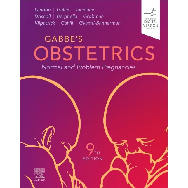Gabbe’s Obstetrics Normal and Problem Pregnancies Gabbe 的产科:正常妊娠和问题妊娠 9780323937276