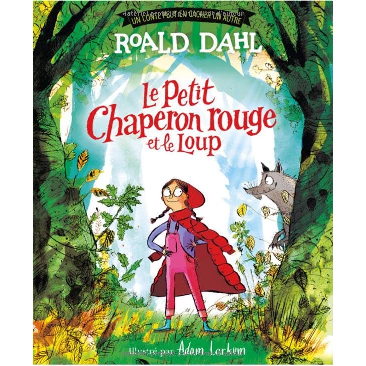 预售 小红帽与大灰狼 故事新编 法语版 罗尔德・达尔 Roald Dahl 儿童小语种入门读物 Le Petit Chaperon rouge et le loup