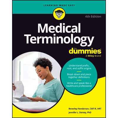Medical Terminology for Dummies, 4th Edition 《傻瓜医学术语》（第 4 版） 9781394348091