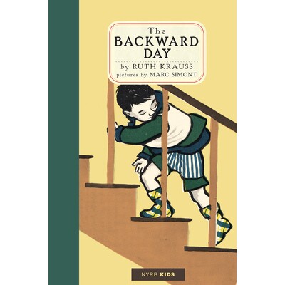 预订 落后的日子 想象力培养 英文 The Backward Day:9781681378428