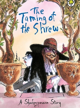 英文原版 莎士比亚儿童读本：驯悍记 A Shakespeare Story: Taming of the Shrew