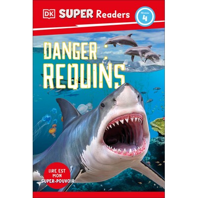 预订 DK超级读者4级法语翻译鲨鱼攻击-危险:Requins 英文读物 英文分级 DK Super Readers DK超级小读者分级读物系列 法文 DK Sup