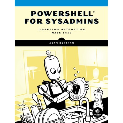 预订 适用于系统管理员的 Powershell：轻松实现工作流程自动化 计算机 编程语言 英文 Powershell For Sysadmins: Workflow Autom